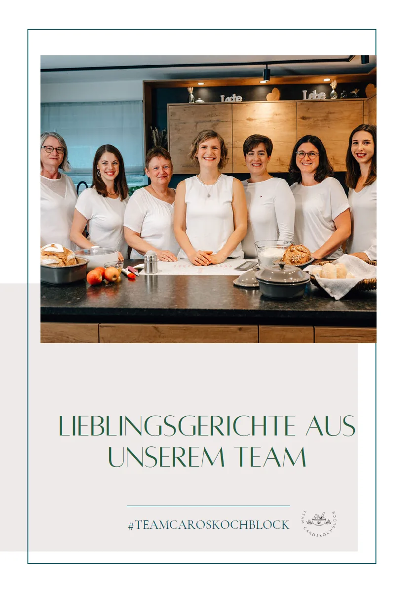 Lieblingsgerichte - #TeamCarosKochBlock